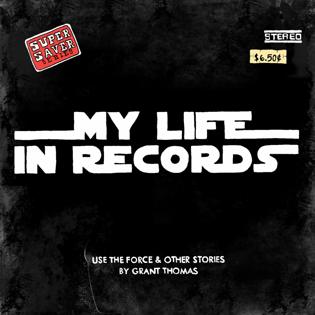 My Life in Records no. 3: Use the Force and Other Stories