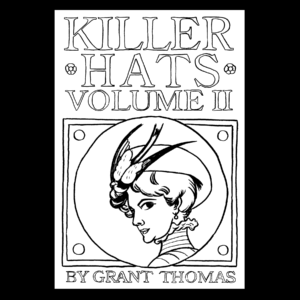 Killer Hats: Volume 2 Zine by Grant Thomas