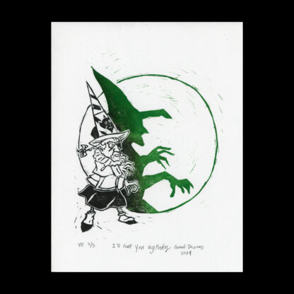 I'll Get You My Pretty Linoleum Block Print